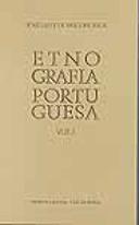 Etnografia Portuguesa - Vol. I