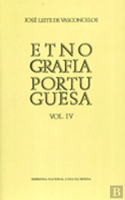 Bertrand.pt - Etnografia Portuguesa Vol. IV