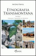 Etnografia Transmontana - Volume I