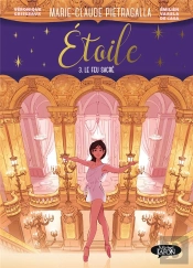 Etoile - Tome 3 Le Feu Sacre