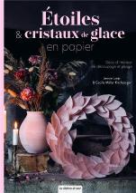 Étoiles & Cristaux De Glace En Papier : Déco D'Intérieur En Découpage Et Pliage