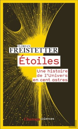 Bertrand.pt - Étoiles : Une Histoire De L'Univers En Cent Astres