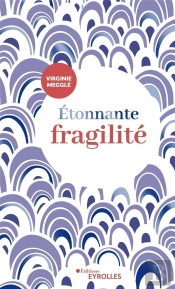 Étonnante Fragilité