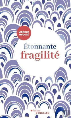 Bertrand.pt - Étonnante Fragilité