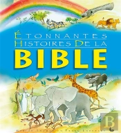 Étonnates Histoires De La Bible