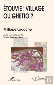 Etouvie: Village Ou Ghetto?