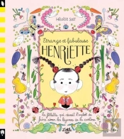 Etrange Et Fabuleuse Henriette : La Fillette Qui Réussit L'Exploit De Faire Aimer Les Légumes De La Cantine