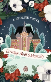 Étrange Noël À Marcilly