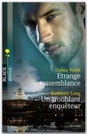 Étrange Ressemblance ; Un Troublant Enquêteur