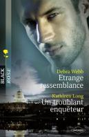 Etrange Ressemblance - Un Troublant Enqueteur