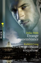 Etrange Ressemblance - Un Troublant Enqueteur