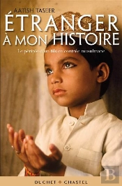Étranger À Mon Histoire ; Le Périple D'Un Fils En Contrée Musulmane