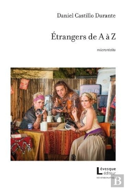 Bertrand.pt - Etrangers De A A Z : Microrecits