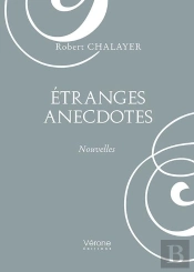 Etranges Anecdotes