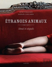 Étranges Animaux ; Simul Et Singulis