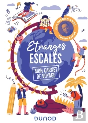 Étranges Escales : Mon Carnet De Voyage