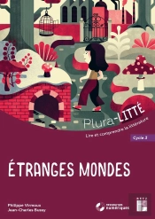 Étranges Mondes : Cycle 3