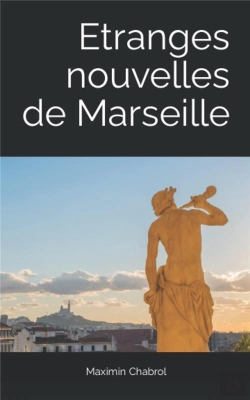 Bertrand.pt - Etranges Nouvelles De Marseille