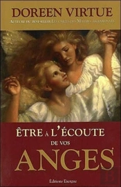 Être À L'Écoute De Vos Anges