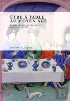Etre A Table Au Moyen Age