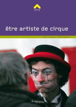 Bertrand.pt - Être Artiste De Cirque