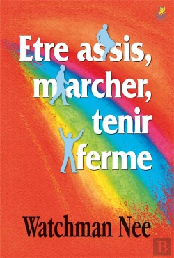 Bertrand.pt - Etre Assis, Marcher, Tenir Ferme