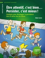 Être Attentif C'Est Bien Persister C'Est Mieux