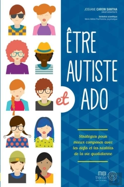 Bertrand.pt - Être Autiste Et Ado : Stratégies Pour Mieux Composer Avec Les Défis Et Les Réalités De La Vie Quotidienne