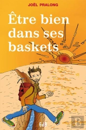 Être Bien Dans Ses Baskets