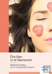 Être Bien Ici Et Maintenant