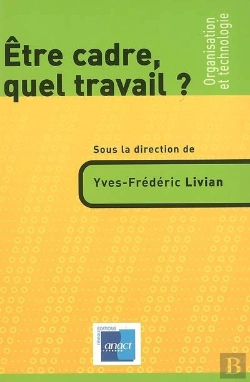 Bertrand.pt - Être Cadre, Quel Travail ?