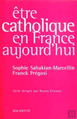 Bertrand.pt - Être Catholique En France Aujourd'Hui