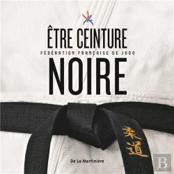 Bertrand.pt - Être Ceinture Noire ; Fédération Française De Judo
