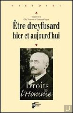 Bertrand.pt - Être Dreyfusard Hier Et Aujourd Hui