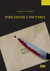 Être Éditée À Tout Prix