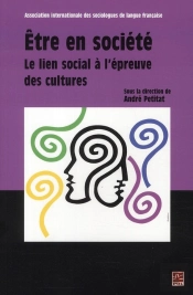 Être En Société ; Le Lien Social À L'Épreuve Des Cultures