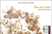 Etre En Unite - Textes D'Eveil Spirituel