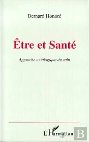 Etre Et Sante ; Approche Ontologique Du Soin