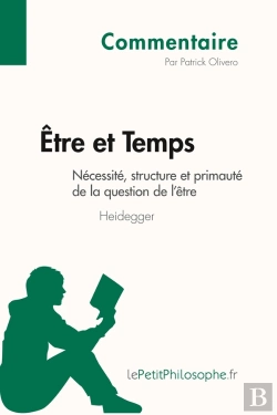 Bertrand.pt - Être Et Temps De Heidegger ; Nécessité, Structure Et Primauté De La Question De L'Être
