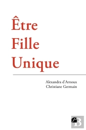Être Fille Unique