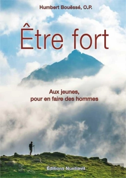 Bertrand.pt - Être Fort ; Aux Jeunes , Pour En Faire Des Hommes