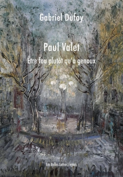 Bertrand.pt - Être Fou Plutôt Qu'À Genoux : Paul Valet