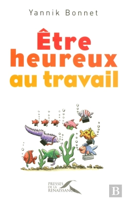 Bertrand.pt - Être Heureux Au Travail