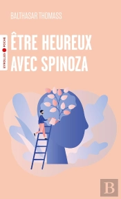Être Heureux Avec Spinoza