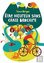 Etre Heureux Sans Carte Bancaire