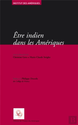 Bertrand.pt - Être Indien Dans Les Amériques