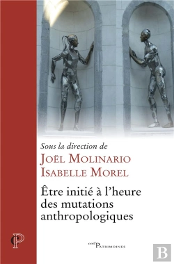 Bertrand.pt - Être Initié À L'Heure Des Mutations Anthropologiques