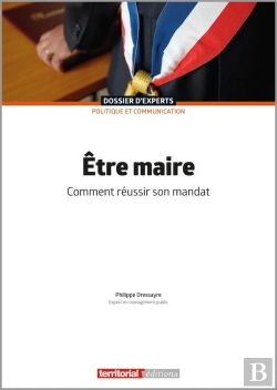 Bertrand.pt - Être Maire : Comment Réussir Son Mandat