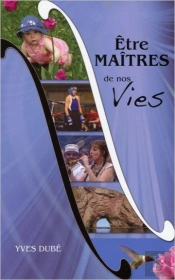 Etre Maitres De Nos Vies