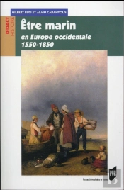 Être Marin ; En Europe Occidentale 1550-1850